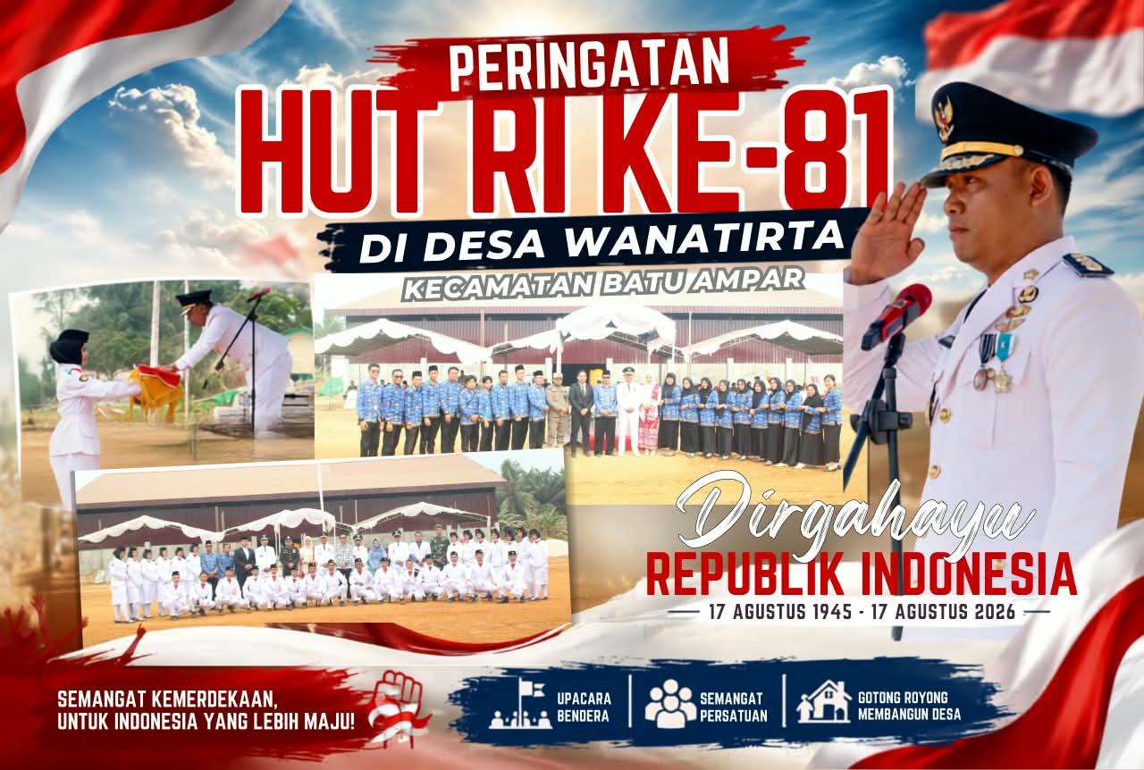 Pemerintahan Kecamatan Batu Ampar Laksanakan Upacara Peringatan HUT ke-81 Kemerdekaan Republik Indonesia di Desa Wana Tirta.